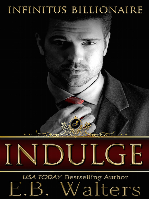 Title details for Indulge by E. B. Walters - Available